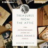 Treasures from the Attic: The Extraordinary Story of Anne Frank's Family