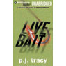 Live Bait: Monkeewrench Series, Book 2