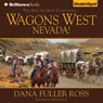 Wagons West Nevada!: Wagons West, Book 8