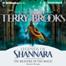 The Measure of the Magic: Legends of Shannara