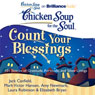 Chicken Soup for the Soul: Count Your Blessings - 101 Stories of Gratitude, Fortitude, and Silver Linings