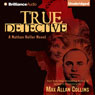 True Detective: Nathan Heller Series, Book 1