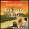 Far from Perfect: A Love from the Heartland Novel, Book 1