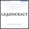 Leadocracy: Hiring More Great Leaders (Like You) into Government