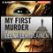 My First Murder: Maria Kallio, Book 1