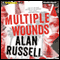 Multiple Wounds: A Novel