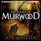 The Blight of Muirwood: Legends of Muirwood, Book 2