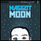 Maggot Moon