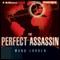 The Perfect Assassin: A Novel