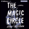 The Magic Circle: A Novel