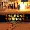 The Bone Triangle: Unspeakable Things Series, Book 2