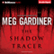 The Shadow Tracer