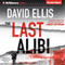 The Last Alibi: A Jason Kolarich Novel, Book 4