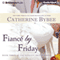 Fianc by Friday: Weekday Brides, Book 3