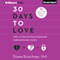 30 Days to Love: The Ultimate Relationship Turnaround Guide