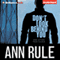 Don't Look Behind You: And Other True Cases: Ann Rule's Crime Files, Book 15