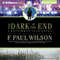 The Dark at the End: A Repairman Jack Novel, Book 15
