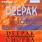 Ask Deepak About Love & Relationships