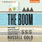 The Boom: How Fracking Ignited the American Energy Revolution and Changed the World