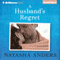 A Husband's Regret: Unwanted, Book 2