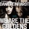 We Are the Goldens