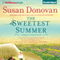 The Sweetest Summer: A Bayberry Island Novel, Book 2