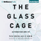 The Glass Cage: Automation and Us