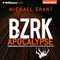 BZRK Apocalypse: Bzrk, Book 3