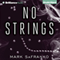 No Strings