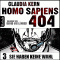 Sie haben keine Wahl (Homo Sapiens 404 - Teil 3)