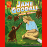 Jane Goodall: Animal Scientist