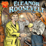 Eleanor Roosevelt: First Lady of the World