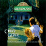 Down Gilead Lane, Season 1: Crazy Grace