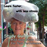Study Guide: 7 Study Habits for A+ Performance and Exam Stress Management