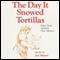 The Day It Snowed Tortillas: Tales from Spanish New Mexico