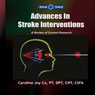 Advances in Stroke Interventions: A Review of Current Research