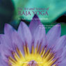 The Art & Science of Raja Yoga: Pathways to God