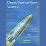 Classic Science Fiction, Volume 2