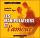 Les manipulateurs et l'amour