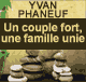 Un couple fort, une famille unie