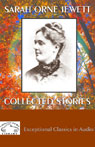 Sarah Orne Jewett: Collected Stories