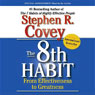The 8th Habit: From Effectiveness to Greatness