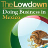 The Lowdown: Doing Business in Mexico