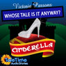 Cinderella: Whose Tale Is It Anyway?