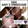 Shh! Amys Library Threesome: University Erotica