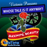 Sleeping Beauty: Whose Tale Is It Anyways?