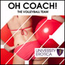 The Volleyball Team: Oh Coach!: University Erotica