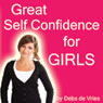 Great Self Confidence for Girls