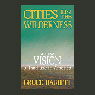 Cities in the Wilderness: A New Vision of Land Use in America