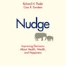 Nudge: Improving Decisions about Health, Wealth, and Happiness